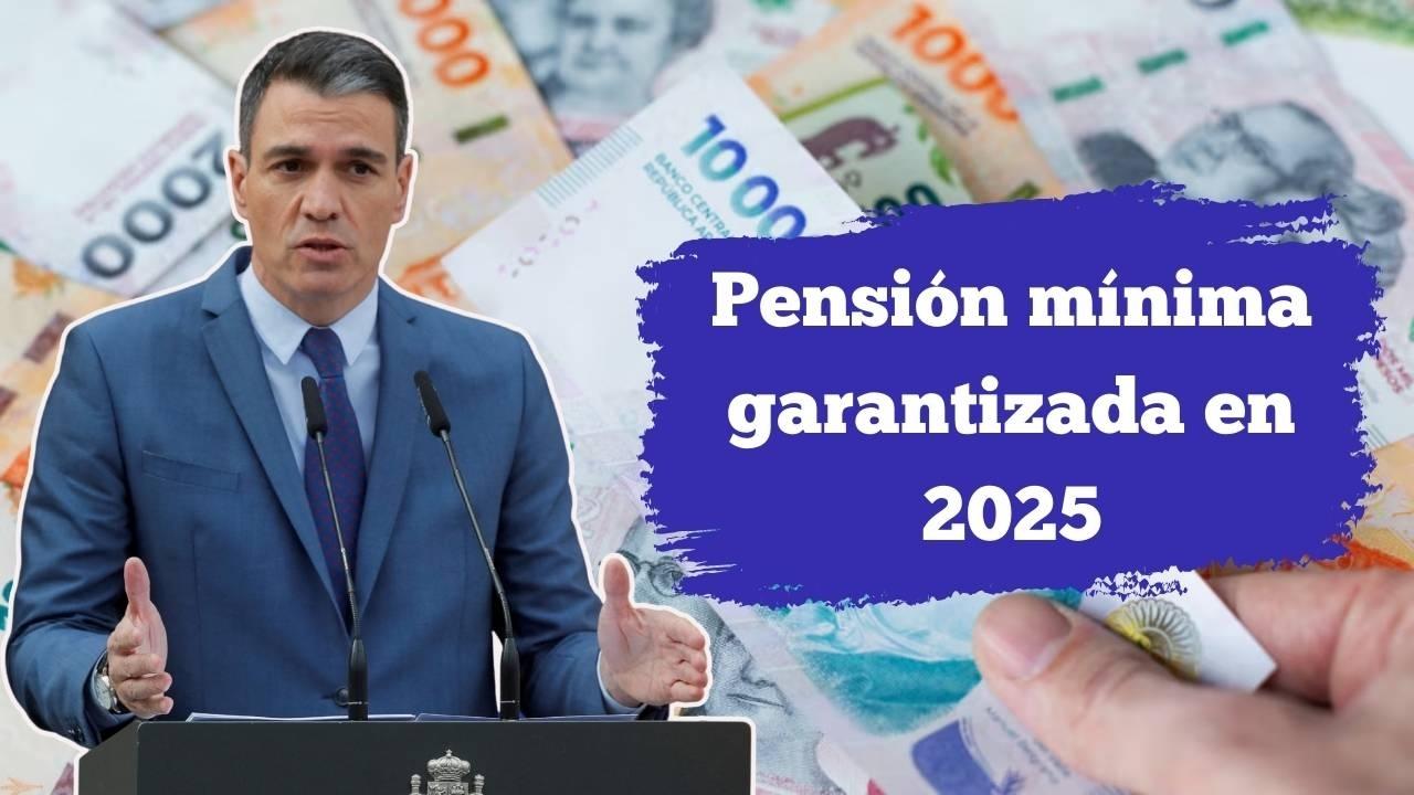Pensión mínima garantizada: guía rápida para saber cuánto cobrarás en 2025